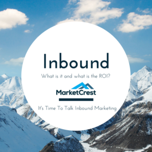 Inbound Marketing With MarketCrest