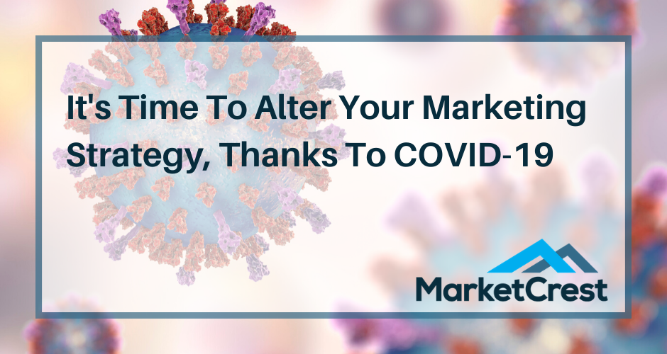 How the Coronavirus should alter your marketing strategy