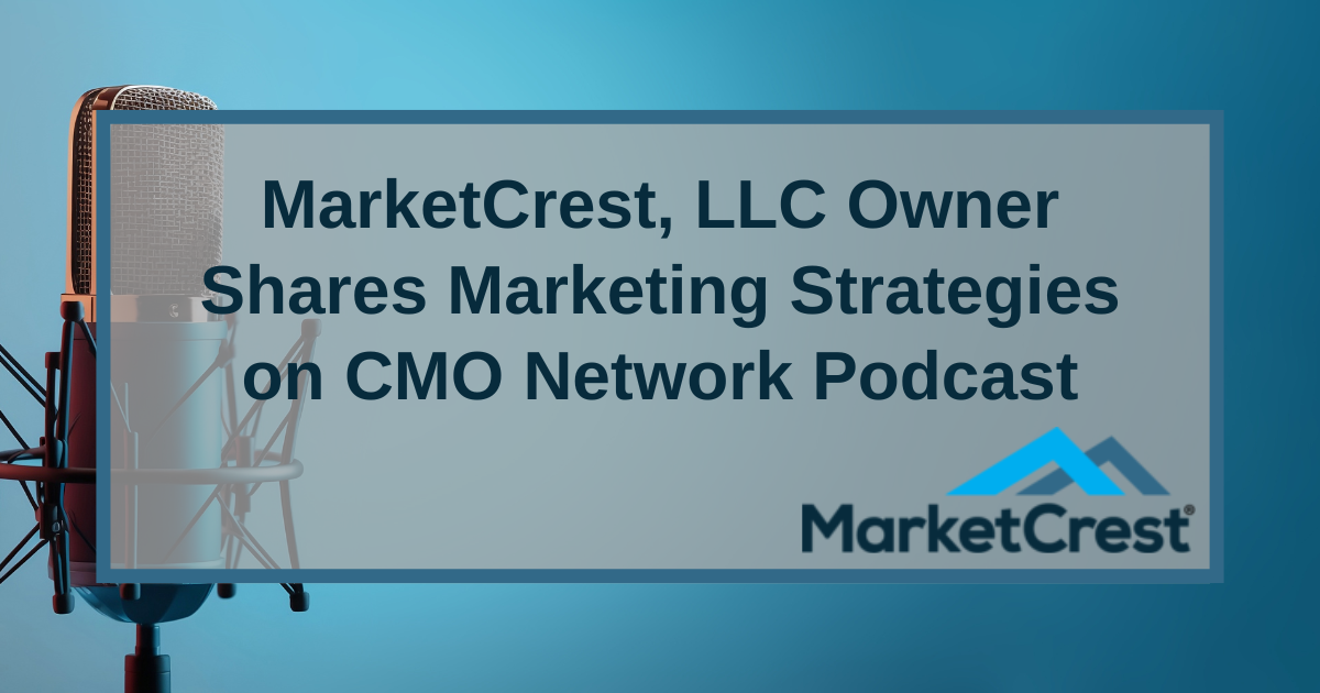 Key Marketing Insights with CMO Network Podcast - MarketCrest