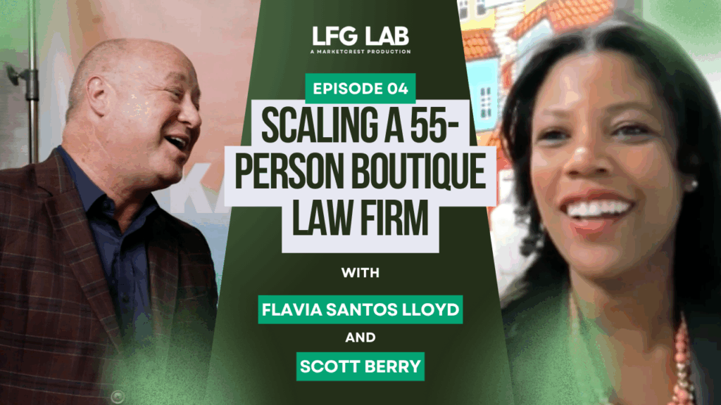 Law Firm Growth Lab Ep. 4 Scaling a 55-person boutique law firm