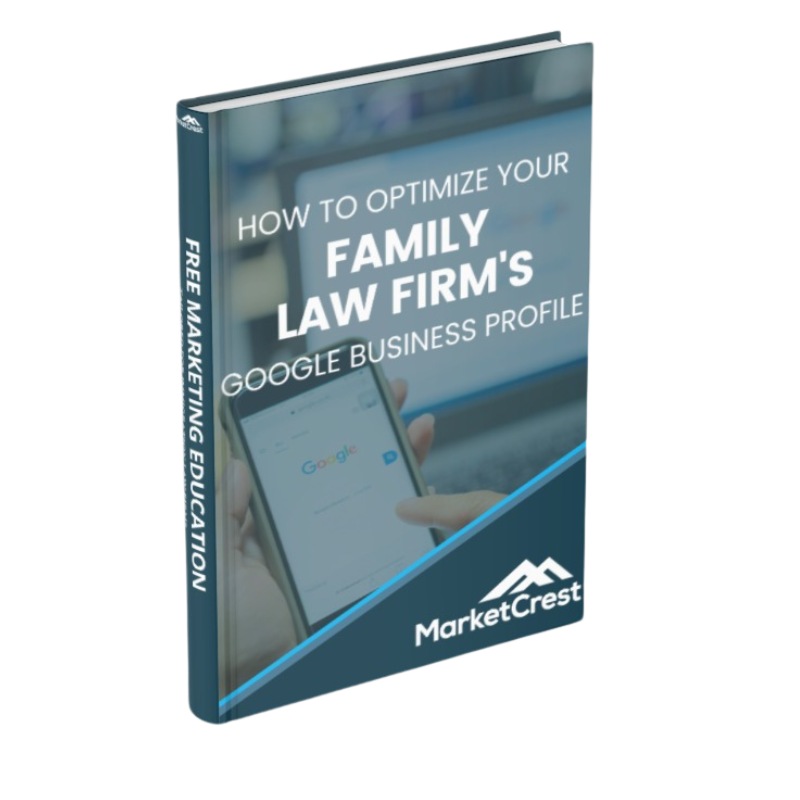 eBook: How to Optimize Your Family Law Firm's Google Business Profile