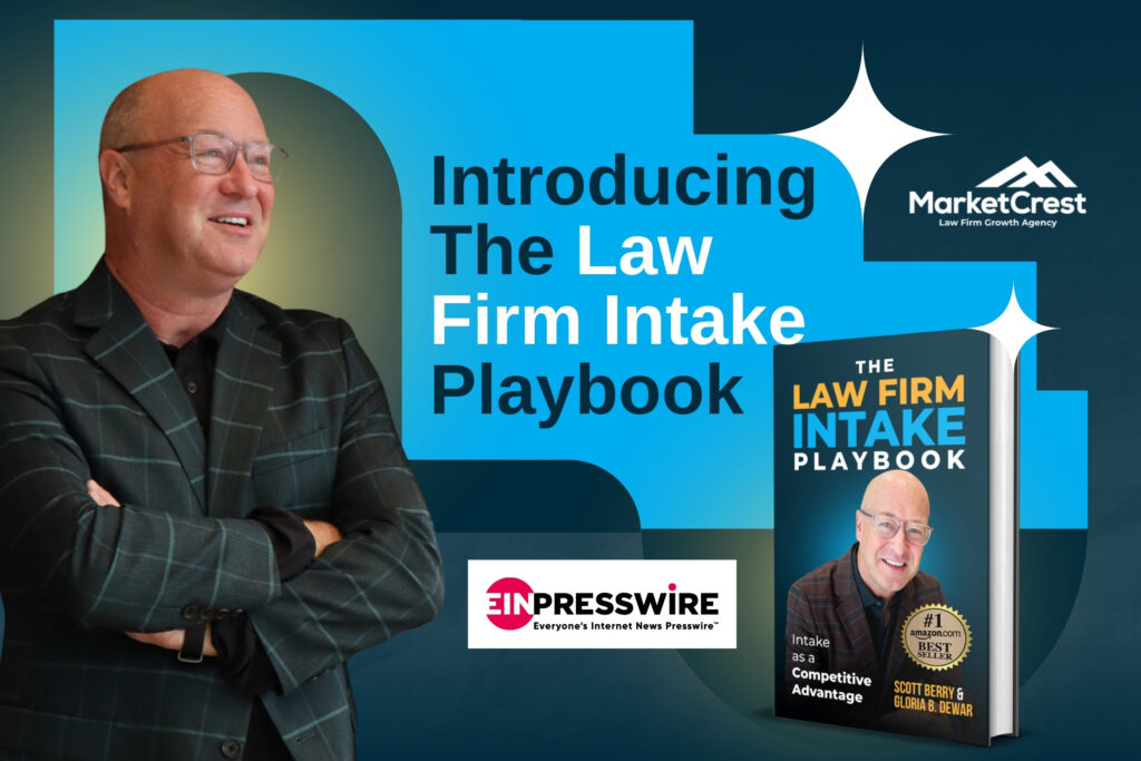 Law Firm Intake Playbook - Introducing The Law Firm Intake Playbook Ein Presswire - MarketCrest