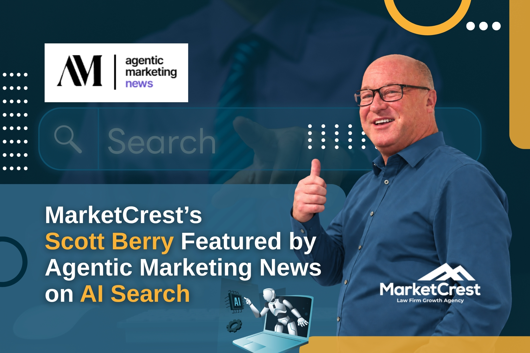 AI Search - MarketCrest’s Scott Berry Featured by Agentic Marketing News on AI Search 02 - MarketCrest
